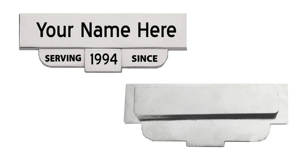 Engraved "Serving Since" Name Plates