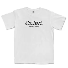 I LOVE NAMING RANDOM ATHLETES | COMFORT COLORS® VINTAGE TEE