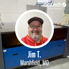 Laser Engraving in Marshfield, Missouri | Demo Room Host - Jim T.